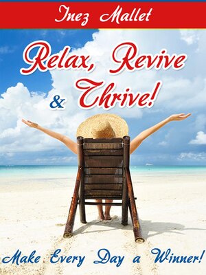 cover image of Relax, Revive and Thrive